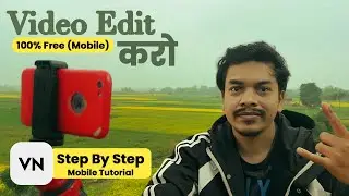 How to Edit Vlogs for FREE in mobile | VN Editor Tutorial (Step By Step)