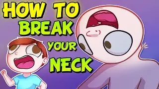 HOW TO BREAK YOUR NECK - Who's Your Daddy?