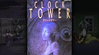 Clock Tower (First Fear) S Ending [PLAYTHROUGH]