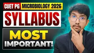 CUET PG Microbiology Syllabus 2026: Most Important Topics! | IFAS