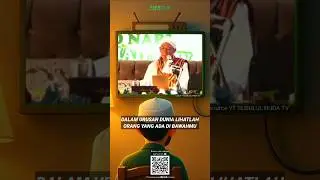 DALAM URUSAN DUNIA LIHATLAH ORANG YANG ADA DI BAWAHMU - KH. Ahmad Mizan Basyari