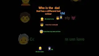 who is dad?