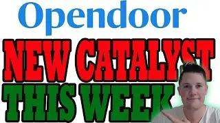 Opendoor Catalyst НА ЭТОЙ НЕДЕЛЕ?! 🚀 Прогноз цен Opendoor │ Анализ акций Opendoor