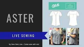 Aster by Colette Patterns Complete Sew-Through by Sew Sew Live
