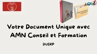 DUERP en ligne - Votre Document Unique avec AMN Conseil et Formation
