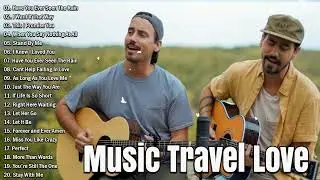 THE BEST OF MUSIC TRAVEL LOVE NONSTOP 2024 #2024 #travelmusic #roadtripsongs #roadtripmusic