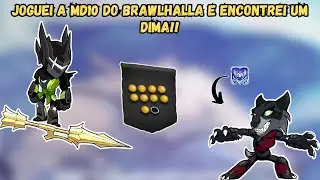 JOGUEI A MD10 DO BRAWLHALLA E ENCONTREI UM DIMA!!