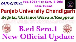 B.ed Sem.1 New Official Notice|| PU || PUP