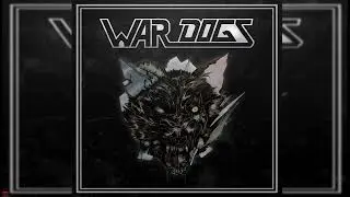 War Dogs | WAR DOGS | Full Album (2018)