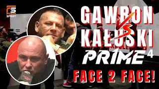 GAWRON VS KAŁUSKI PIERWSZE FACE 2 FACE! PRIME SHOW MMA 4 KR&Oacute;LESTWO!