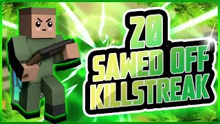 20 Sawed Off Killstreak | Krunkopolis