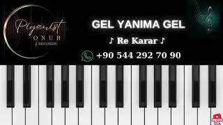GEL YANIMA GEL / Neşet ERTAŞ / Re Karar / Altyapı / Korg Pa4x