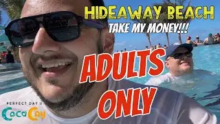 Hideaway Beach - All new adults only area in Perfect Day at Coco Cay