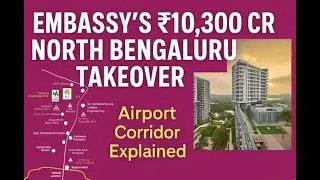 🚀 North Bengaluru Is Exploding: Embassy’s Mega Expansion Changes Everything