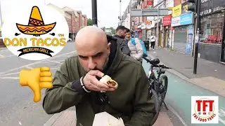 TFT- STREET FOOD REVIEWS - DON TACOS - MANCHESTER
