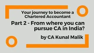 Your Journey to become a Chartered Accountant | Part - 2 | From where you can pursue CA?