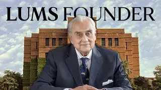 How One Man Created Pakistan&rsquo;s Top University: The LUMS Legacy