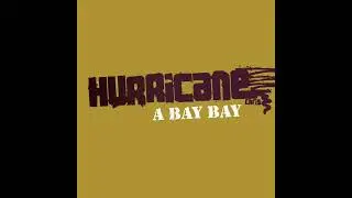 Hurricane Chris - A Bay Bay