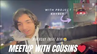 Meetup With Cousins ❤️birthday treat 😁budget friendly with project car 😍
