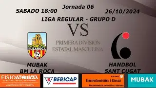 MUBAK BM LA ROCA vs HANDBOL SANT CUGAT