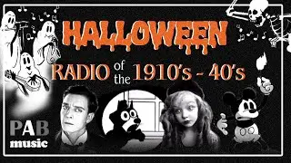 ♪ Halloween Radio ♪ | Vintage Halloween Music (1900’s, 10's, 20’s, 30’s, 40’s,’) | Spooky Film Clips