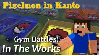 Pixelmon Preview: New Gym Battles and Trainers!