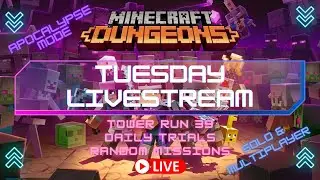 🔴 LIVE NOW! Minecraft Dungeons | Tower Run 39 [Apocalypse Mode], Daily Trials, Random Missions