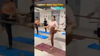 Dynamic Stick Yoga Flow🔥💥