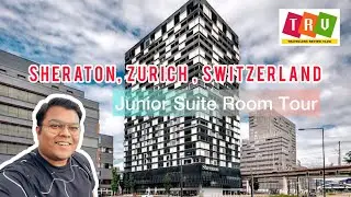 Sheraton Zurich | 4 Star Luxury Hotel | Junior Suite Room Tour | Zurich, Switzerland, Europe