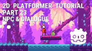 2d platformer tutorial - part 23: npc & dialogue system | godot 4