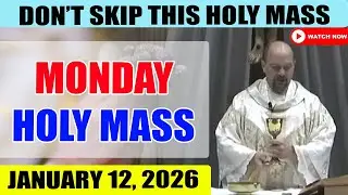 Catholic Mass Today | Daily TV Mass, Monday January 12, 2026