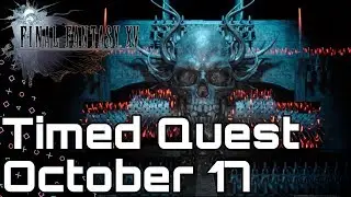Final Fantasy XV! Timed Quest October 17! Hunt Contest Round 13!