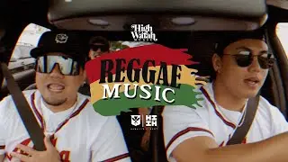 High Watah &ndash; Reggae Music (Official Music Video)