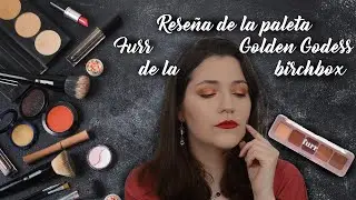 Rese&ntilde;a de la paleta Furr en el tono Golden Godess Birchbox