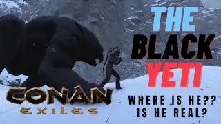 Conan Exiles | Black Yeti Locations