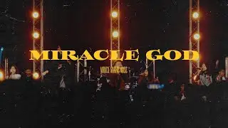 Miracle God | DUMC MYANMAR WORSHIP - Official Music Video