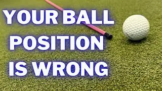 The Correct BALL POSITION When Putting