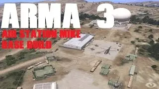 Arma 3 Air Station Mike Base build