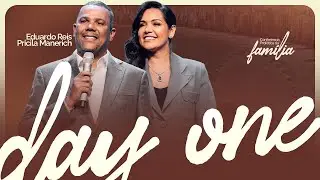 Confer&ecirc;ncia Prof&eacute;tica da Fam&iacute;lia | Day One | Pr. Eduardo Reis | Pra. Priscila Manerich