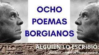 OCHO POEMAS BORGIANOS