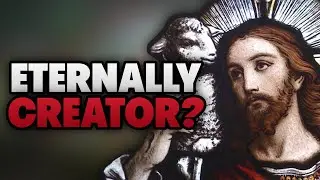 Должен ли Бог ВЕЧНО творить?