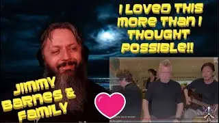 REACTION | Jimmy Barnes with Family doing an absolutely WONDERFUL version of You'll never walk alone