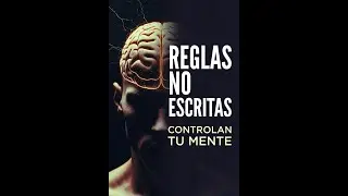 Reglas mentales invisibles que controlarán todo si no las cuestionas