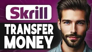 How to Transfer Money from Skrill to Bank Account - Easy Guide