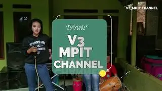 Lagu Dayuni Cover|| V3_MPIT feat Cineur Gedor