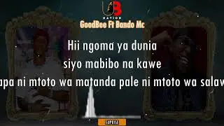 Goodbee ft Bando mc_Suprise (official lyric video)