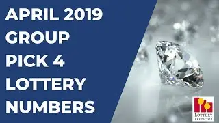 Group Pick 4 Lottery Numbers April 2019