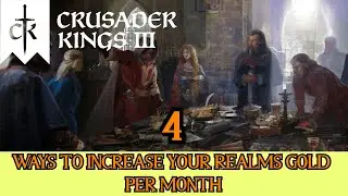 Как заработать больше денег в Crusader Kings 3 | Увеличьте свой ежемесячный доход за эти 4 шага