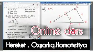 Dim 2025 . Hərəkət , oxşarlıq,homotetiya .Online riyaziyyat hazırlığı 051 982 25 63 
