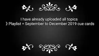 Updated list of September to December 2019 cue card (total 79 topics)